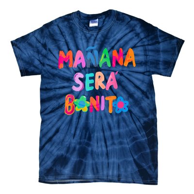 Vintage Birthday Karols Manana G Sera Bonitos Lover Tie-Dye T-Shirt