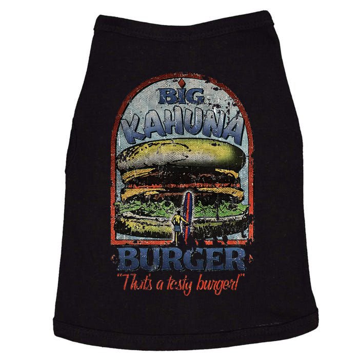 Vintage Big Kahuna Burger Thats A Tasty Burger Food Lover Doggie Tank