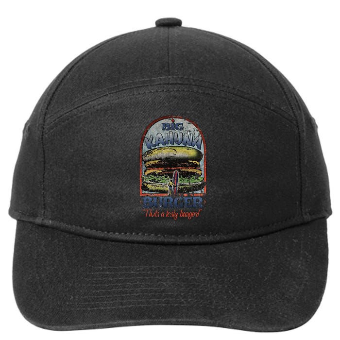 Vintage Big Kahuna Burger Thats A Tasty Burger Food Lover 7-Panel Snapback Hat