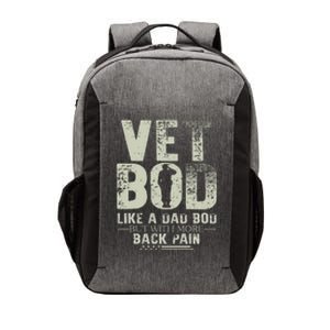 Vet Bod Like Dad Bod But With More Back Pain Fathers Day Vector Backpack