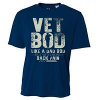 Vet Bod Like Dad Bod But With More Back Pain Fathers Day Cooling Performance Crew T-Shirt