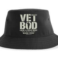 Vet Bod Like A Dad Bod But With More Back Pain Funny Veteran Sustainable Bucket Hat