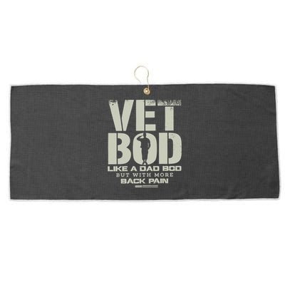 Vet Bod Like A Dad Bod But With More Back Pain Funny Veteran Large Microfiber Waffle Golf Towel