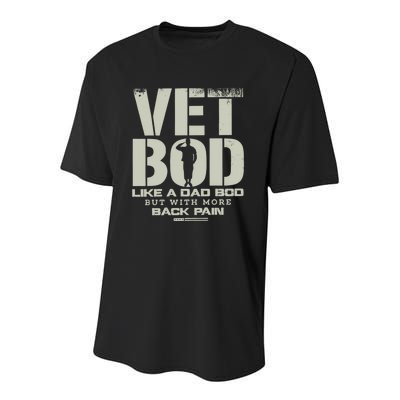 Vet Bod Like A Dad Bod But With More Back Pain Funny Veteran Youth Performance Sprint T-Shirt