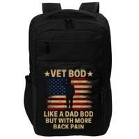 Vet Bod Like A Dad Bod But With More Back Pain Funny Veteran Impact Tech Backpack