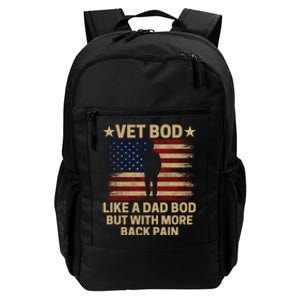 Vet Bod Like A Dad Bod But With More Back Pain Funny Veteran Daily Commute Backpack