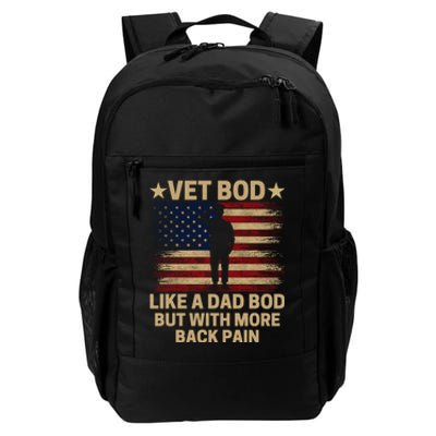 Vet Bod Like A Dad Bod But With More Back Pain Funny Veteran Daily Commute Backpack