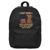 Vet Bod Like A Dad Bod But With More Back Pain Funny Veteran 16 in Basic Backpack