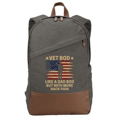 Vet Bod Like A Dad Bod But With More Back Pain Funny Veteran Cotton Canvas Backpack