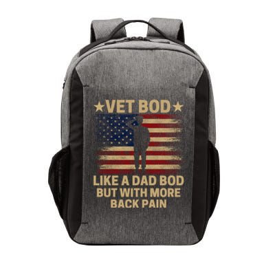 Vet Bod Like A Dad Bod But With More Back Pain Funny Veteran Vector Backpack