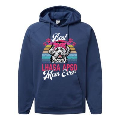 Vintage Best Lhasa Apso Mom Ever Gift Performance Fleece Hoodie