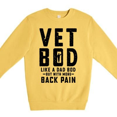 Vet Bod Like A Dad Bod Premium Crewneck Sweatshirt