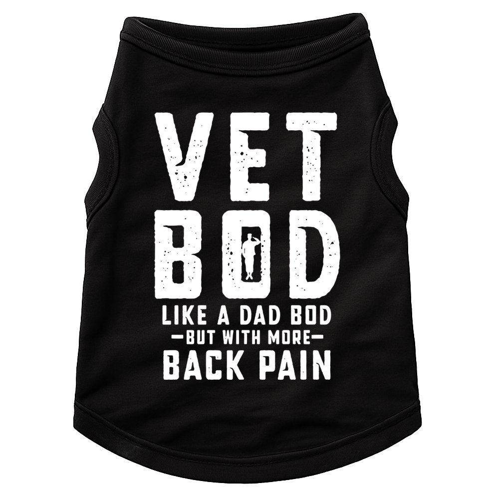 Vet Bod Like A Dad Bod Doggie Tank