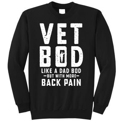 Vet Bod Like A Dad Bod Sweatshirt