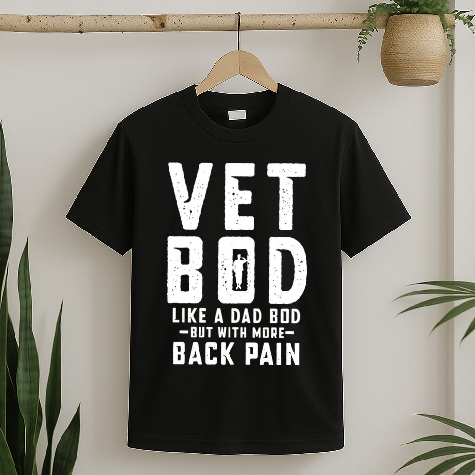 Vet Bod Like A Dad Bod T-Shirt