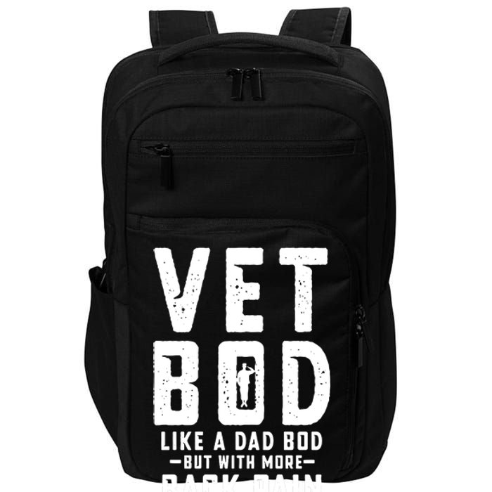 Vet Bod Like A Dad Bod Impact Tech Backpack