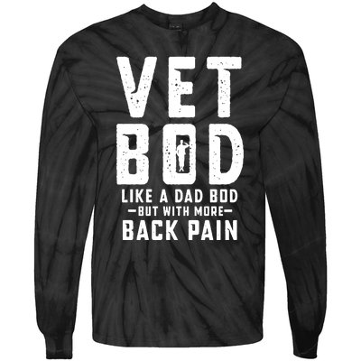 Vet Bod Like A Dad Bod Tie-Dye Long Sleeve Shirt