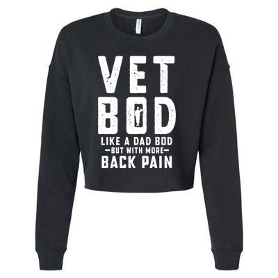 Vet Bod Like A Dad Bod Cropped Pullover Crew
