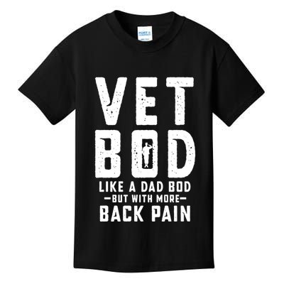 Vet Bod Like A Dad Bod Kids T-Shirt