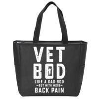 Vet Bod Like A Dad Bod Zip Tote Bag