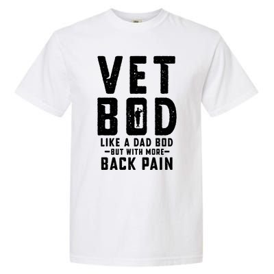 Vet Bod Like A Dad Bod Garment-Dyed Heavyweight T-Shirt