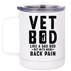 Vet Bod Like A Dad Bod 12 oz Stainless Steel Tumbler Cup