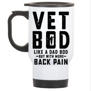 Vet Bod Like A Dad Bod Stainless Steel Travel Mug