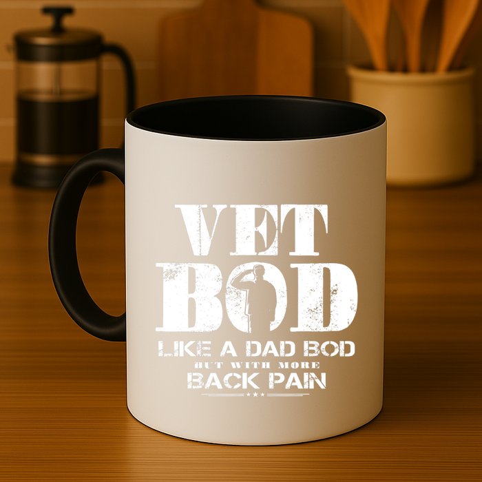 Vet Bod Like A Dad Bod But With More Back Pain Gift Mug
