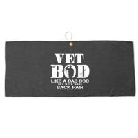 Vet Bod Like A Dad Bod But With More Back Pain Gift Large Microfiber Waffle Golf Towel