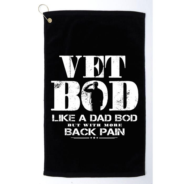Vet Bod Like A Dad Bod But With More Back Pain Gift Golf Towel