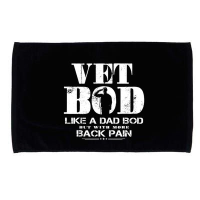 Vet Bod Like A Dad Bod But With More Back Pain Gift Microfiber Hand Towel