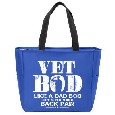 Vet Bod Like A Dad Bod But With More Back Pain Gift Zip Tote Bag