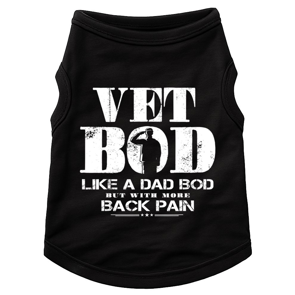 Vet Bod Like A Dad Bod But With More Back Pain Great Gift Doggie Tank