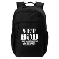 Vet Bod Like A Dad Bod But With More Back Pain Great Gift Backpack