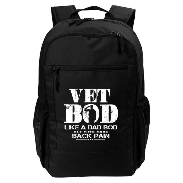 Vet Bod Like A Dad Bod But With More Back Pain Great Gift Backpack