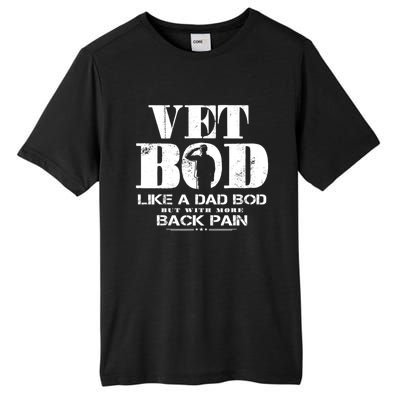 Vet Bod Like A Dad Bod But With More Back Pain Great Gift Tall Fusion ChromaSoft Performance T-Shirt