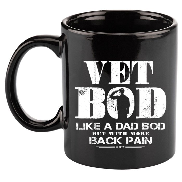 Vet Bod Like A Dad Bod But With More Back Pain Great Gift 11oz C Handle Ceramic Mug
