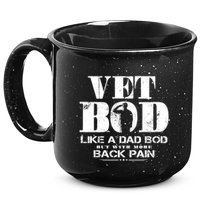 Vet Bod Like A Dad Bod But With More Back Pain Great Gift 15oz Campfire Ceramic Mug