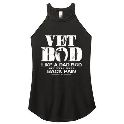 Vet Bod Like A Dad Bod But With More Back Pain Great Gift Women's Perfect Tri Rocker Tank