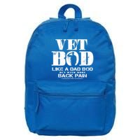 Vet Bod Like A Dad Bod But With More Back Pain Great Gift 16 in Basic Backpack