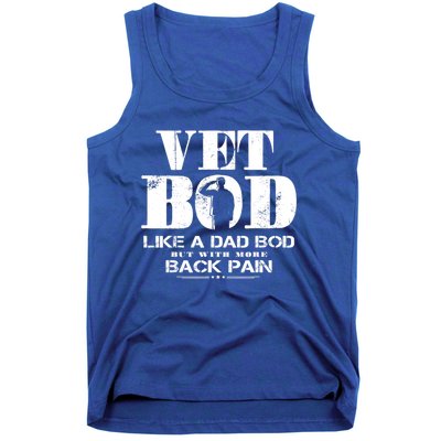 Vet Bod Like A Dad Bod But With More Back Pain Great Gift Tank Top