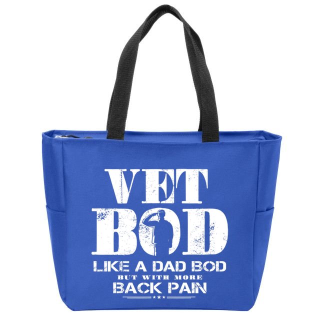 Vet Bod Like A Dad Bod But With More Back Pain Great Gift Zip Tote Bag