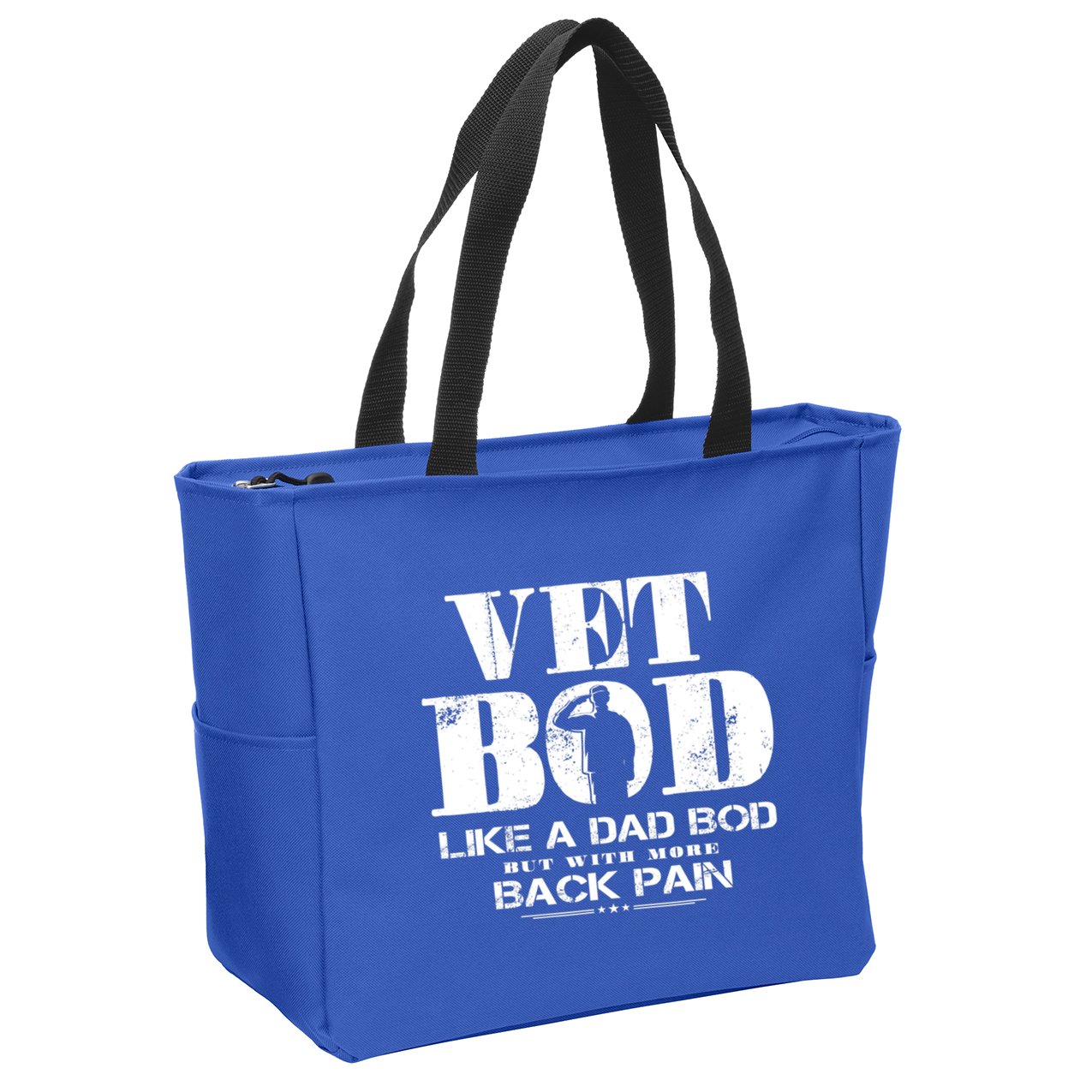 Vet Bod Like A Dad Bod But With More Back Pain Great Gift Zip Tote Bag