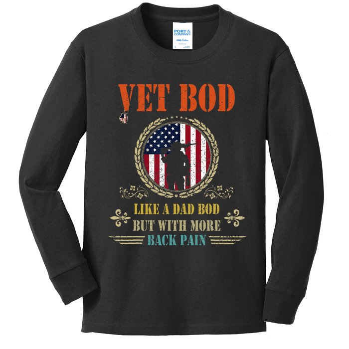 Vet Bod Like Dad Bod But More Back Pain Vintage USA Veteran Kids Long Sleeve Shirt