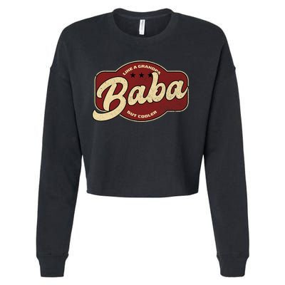 Vintage Baba Like A Grandpa But Cooler Gift Baba Arabic Gift Cropped Pullover Crew