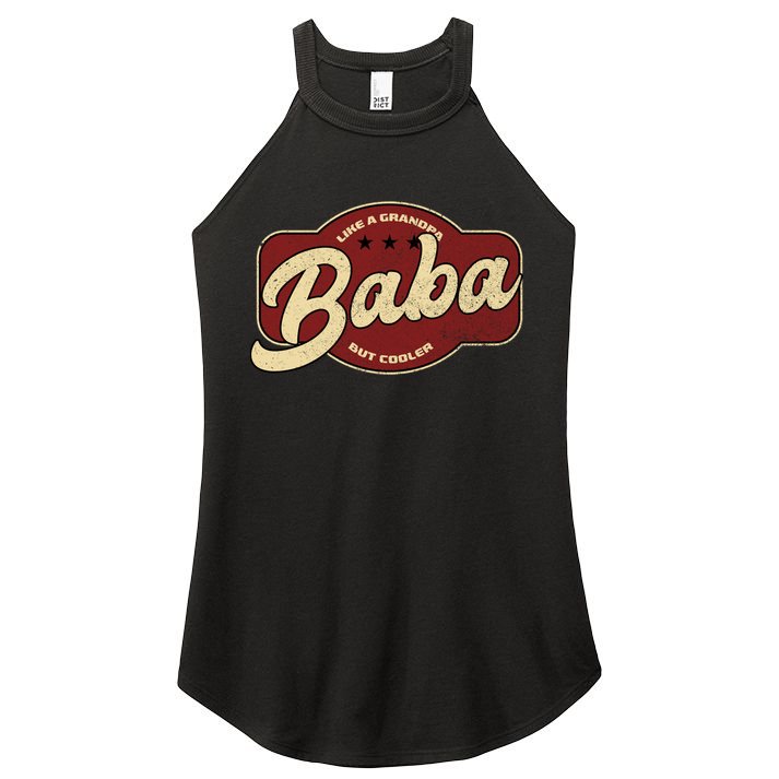 Vintage Baba Like A Grandpa But Cooler Gift Baba Arabic Gift Women's Perfect Tri Rocker Tank