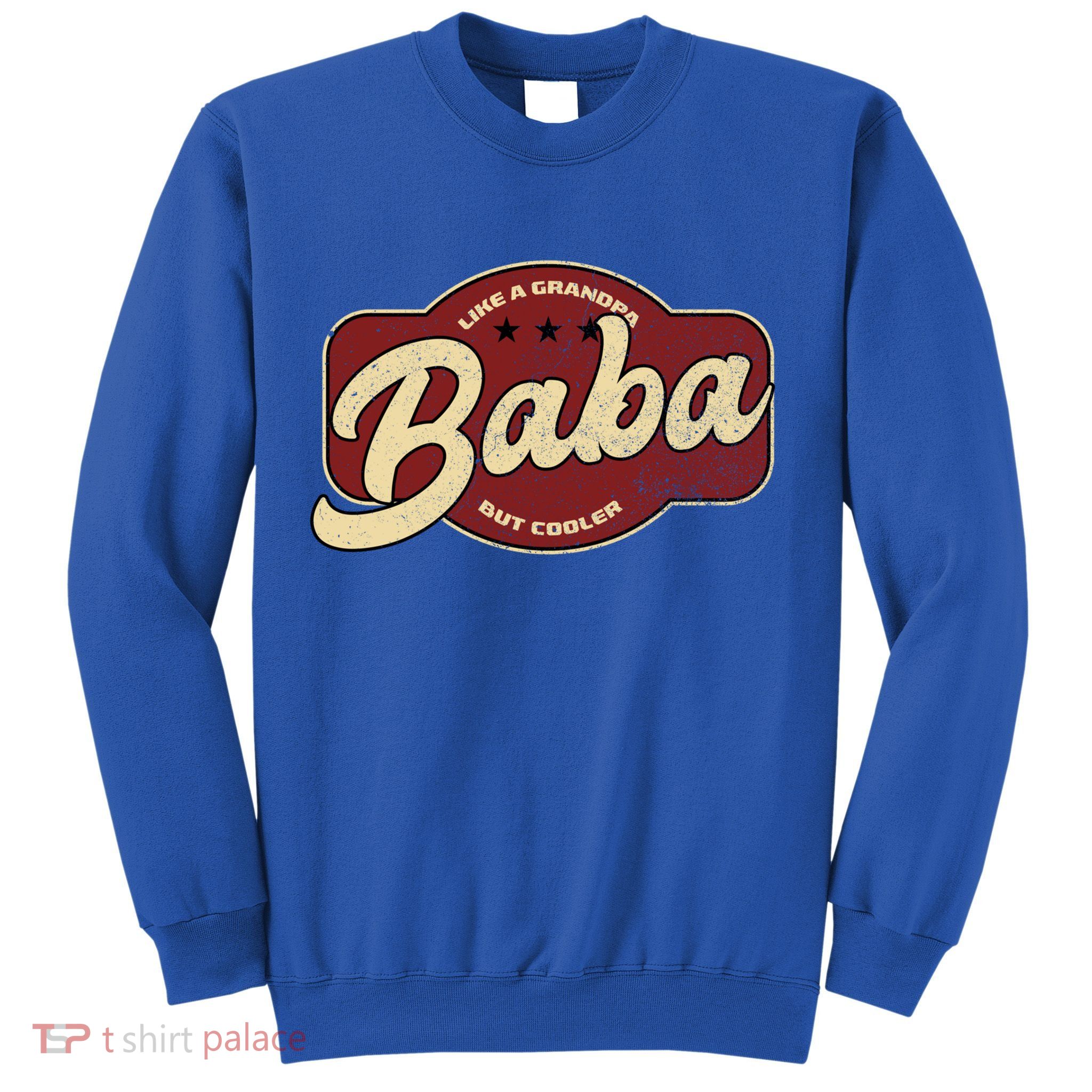 Vintage Baba Like A Grandpa But Cooler Gift Baba Arabic Gift Sweatshirt