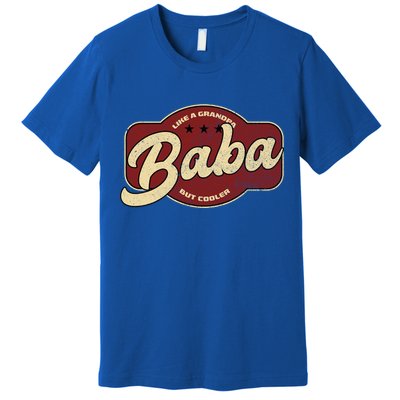 Vintage Baba Like A Grandpa But Cooler Gift Baba Arabic Gift Premium T-Shirt