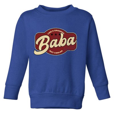 Vintage Baba Like A Grandpa But Cooler Gift Baba Arabic Gift Toddler Sweatshirt