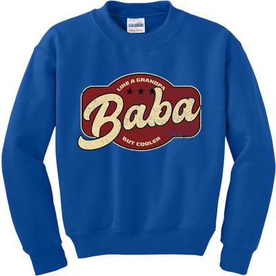 Vintage Baba Like A Grandpa But Cooler Gift Baba Arabic Gift Kids Sweatshirt